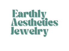 Earthly Aesthetics Jewelry